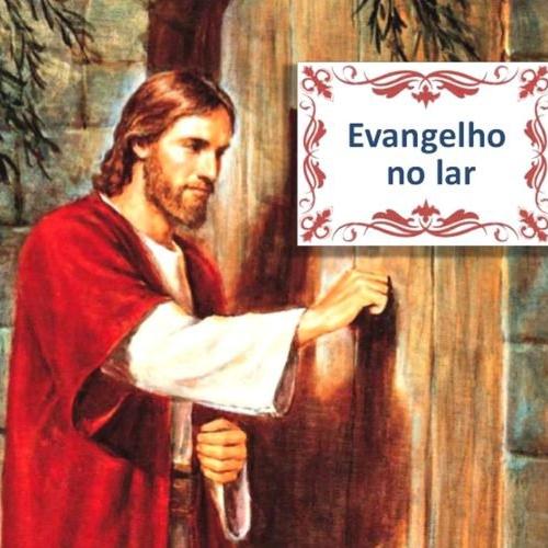Evangelho no Lar🏡🙏