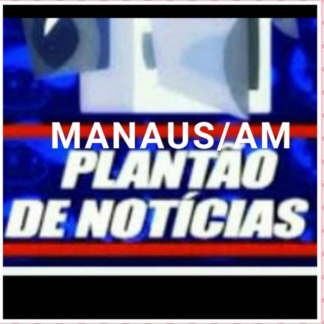 🎙PLANTÃO DE NOTÍCIAS/🎙AM