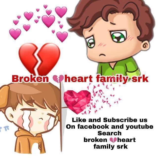 broken 💔heart♥️family srk😔